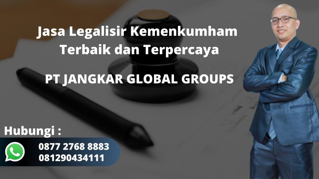 Jasa Legalisir Kemenkumham Terbaik dan Terpercaya di Sukadiri Kabupaten Tangerang